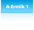 A-Erotik 1